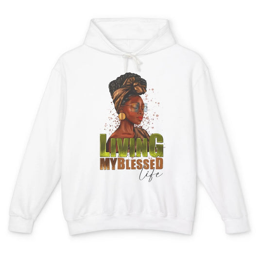 Afro Black Queen Living My Blessed Life Christian Queen Unisex Lightweight Hoodie