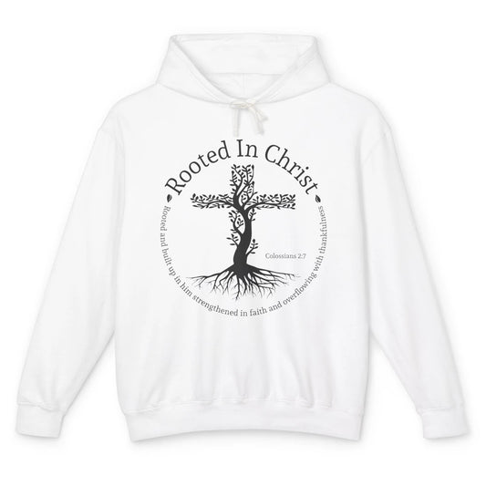 Jesus Cross Rooted In Christ Bible Verse Faith Religious Unisex Lightweight Hoodie