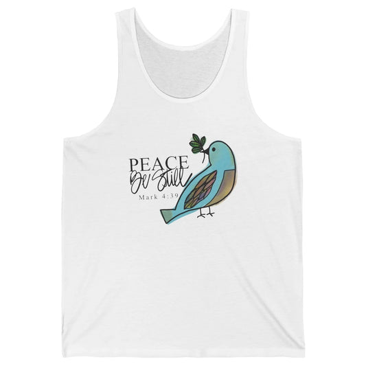 Bird Peace Be Still And Know Bible Verse Christian Religious Unisex Jersey Tank