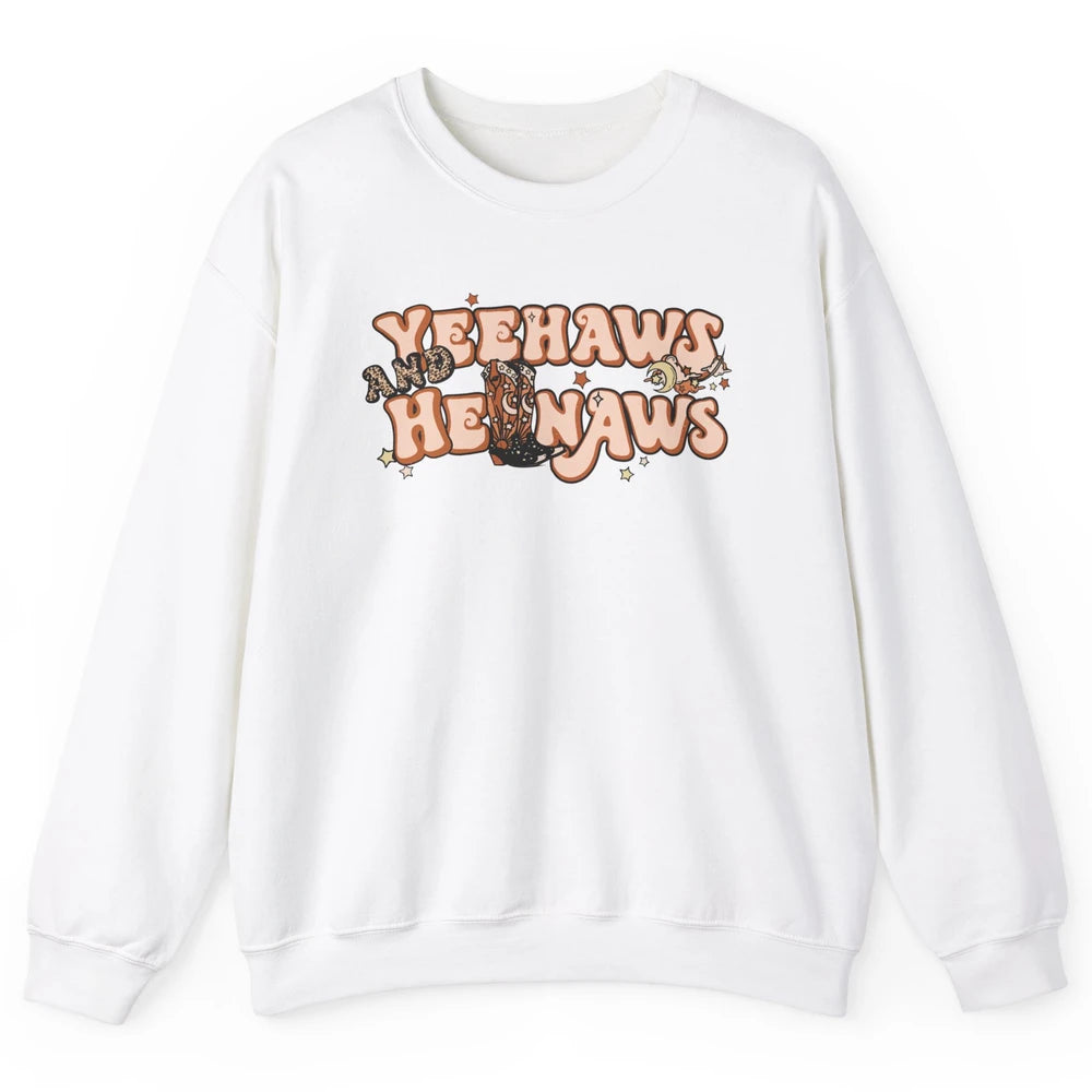 Boho Cowboy Boots Yeehaws And Hellnaws Western Country Girl Unisex Crewneck Sweatshirt