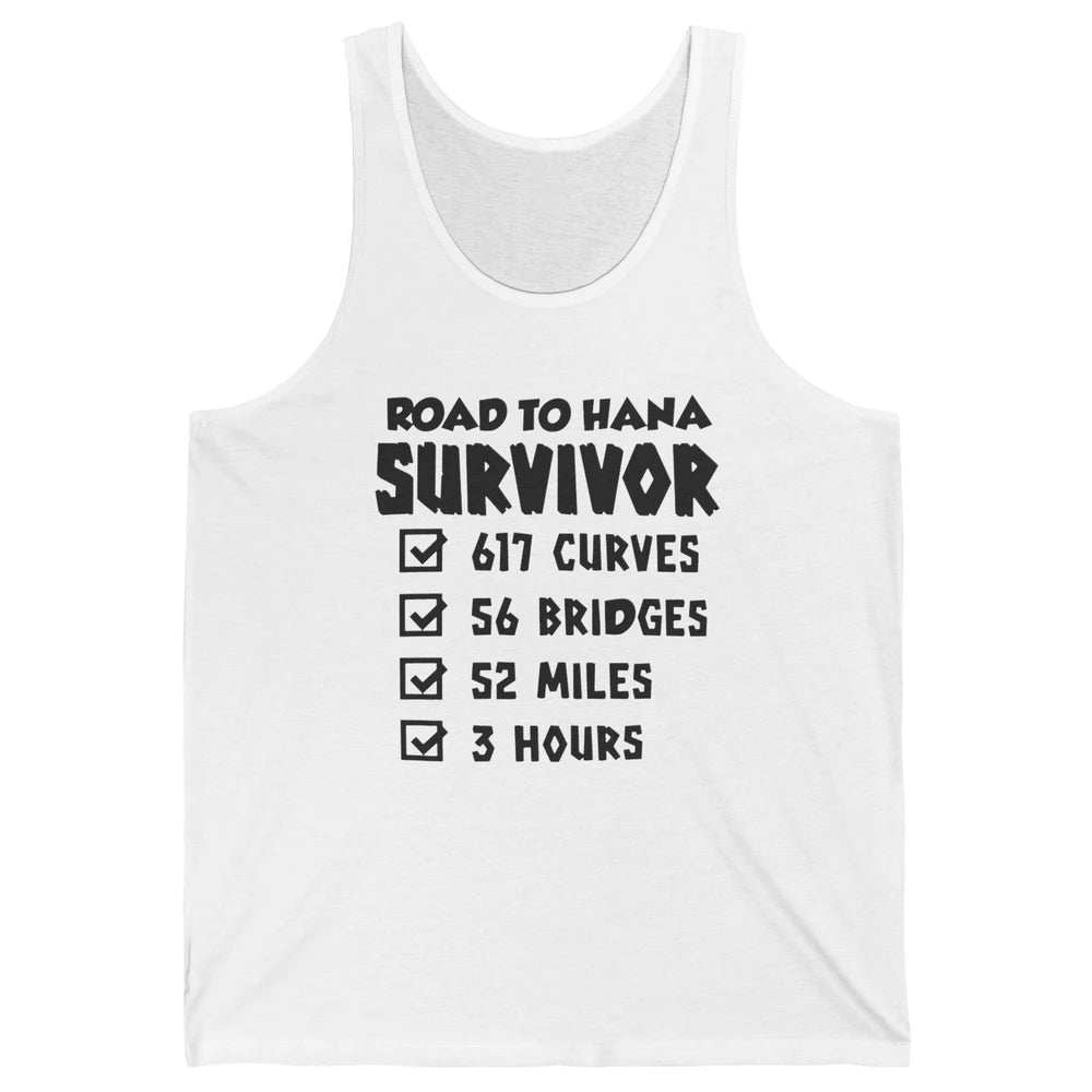 Road To Hana Survivor Maui Island Hawaiian Summer Beach Gift Unisex Jersey Tank