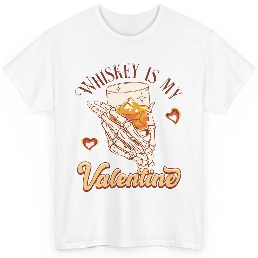 Whiskey is My Valentine Western Drinking Skeleton Valentine Classic Unisex T-Shirt