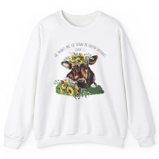 Sunflower Cow He Makes Me Lie Down In Green Pastures Bible Unisex Crewneck Sweatshirt