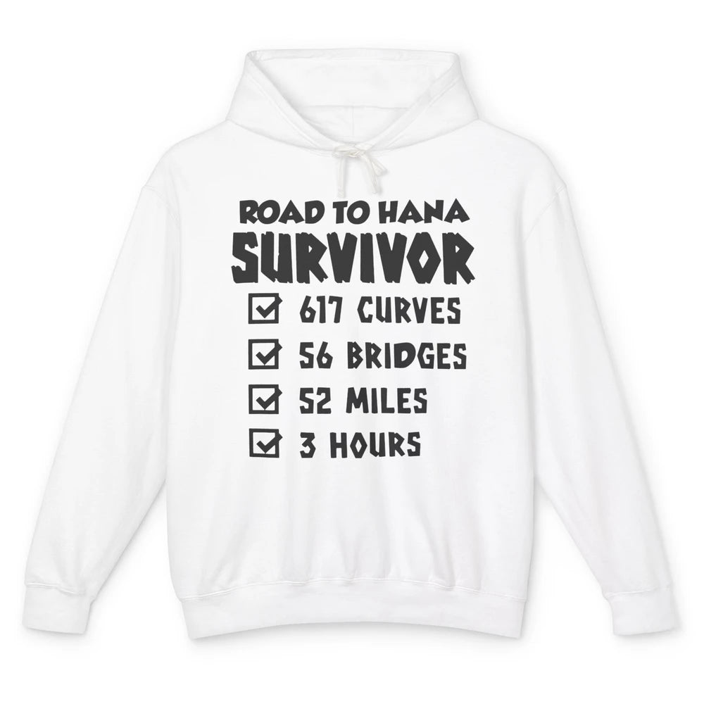 Road To Hana Survivor Maui Island Hawaiian Summer Beach Gift Unisex Lightweight Hoodie