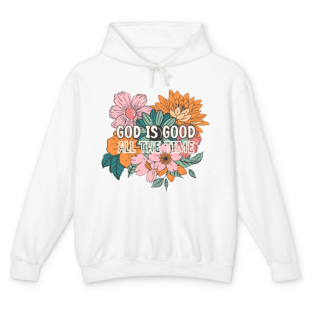 Retro God Is Good All The Time Floral Christian Bible Verse Unisex Lightweight Hoodie