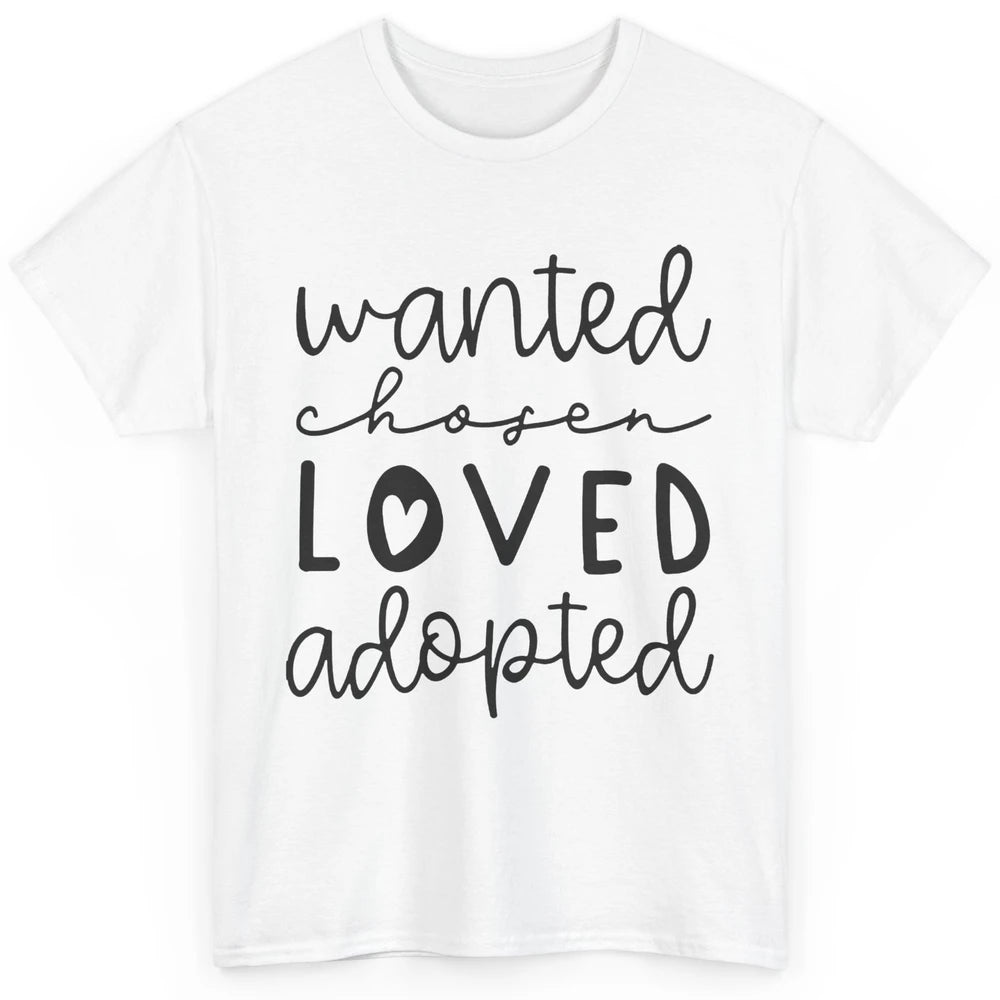 Foster Care Wanted Chosen Loved Adopted Foster Mom Parents Classic Unisex T-Shirt