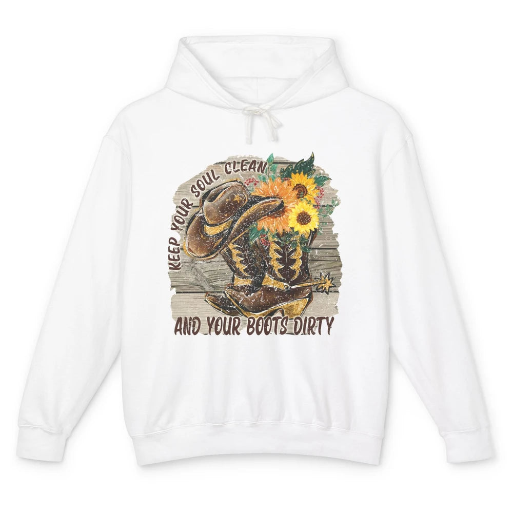 Floral Cowboy Boots Keep Your Soul Clean Boots Dirty Western Unisex Lightweight Hoodie