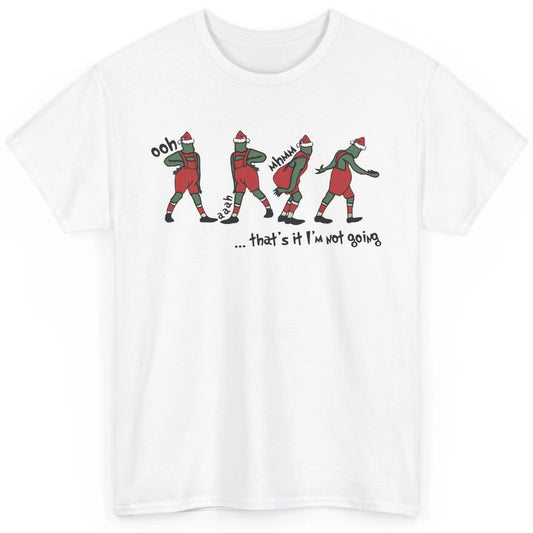 Funny Christmas Santa That's It I'm Not Going Winter Holiday Classic Unisex T-Shirt