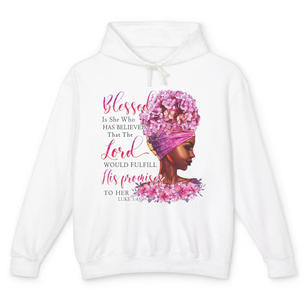 Black Woman Blessed Is She Who Believed God Christian Unisex Lightweight Hoodie