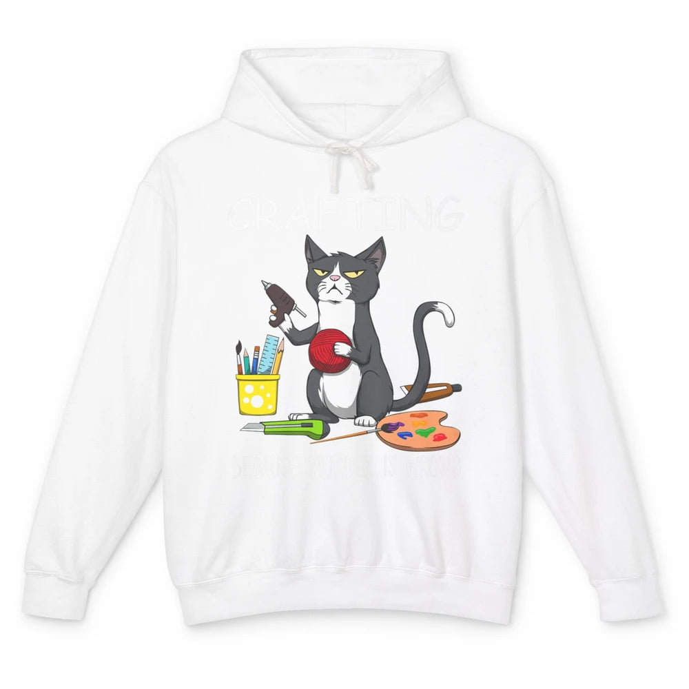 Funny Black Cat Crafting Because Murder Is Wrong Painter Unisex Lightweight Hoodie