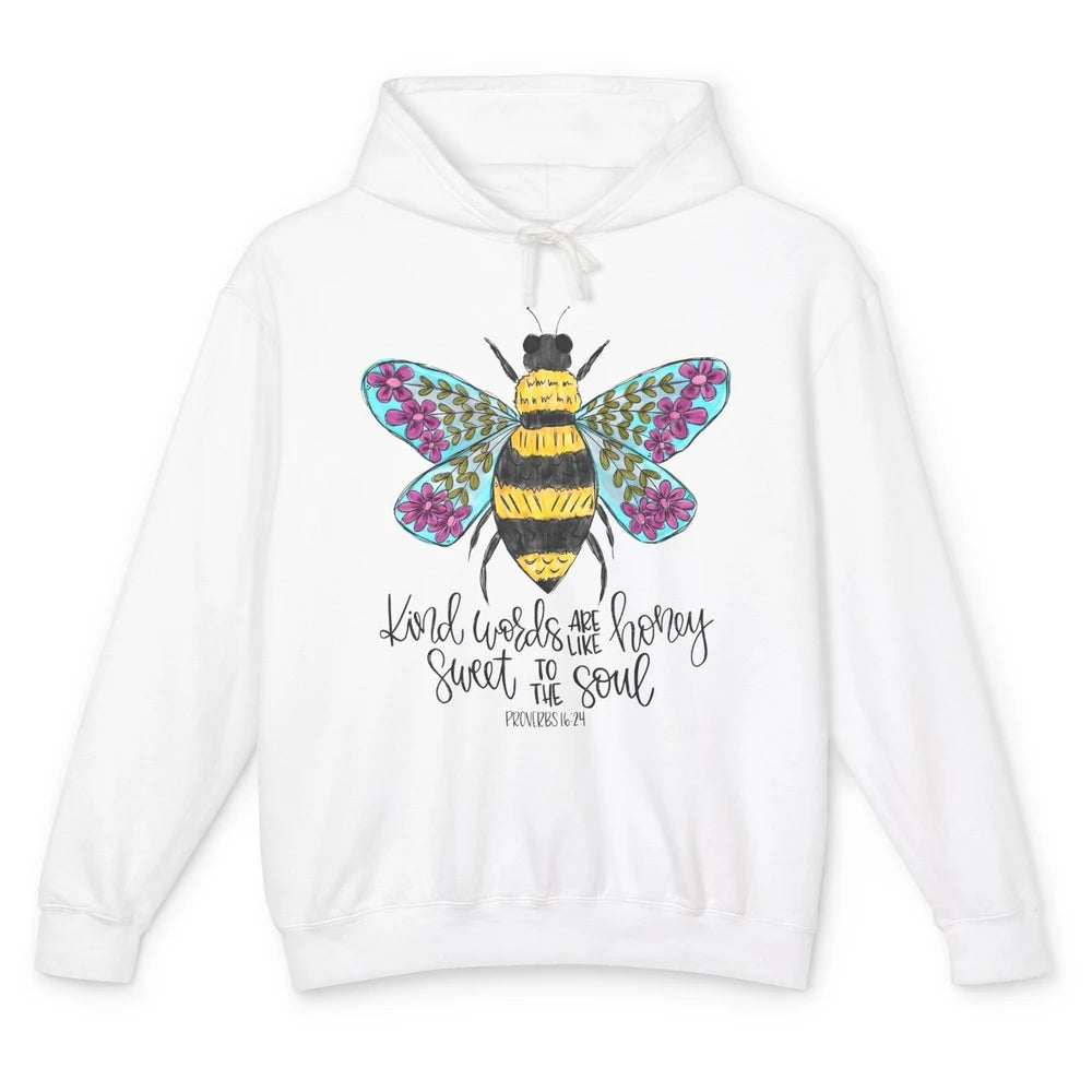 Christian Kind Words Are Like Honey Bible Verse Religious Unisex Lightweight Hoodie