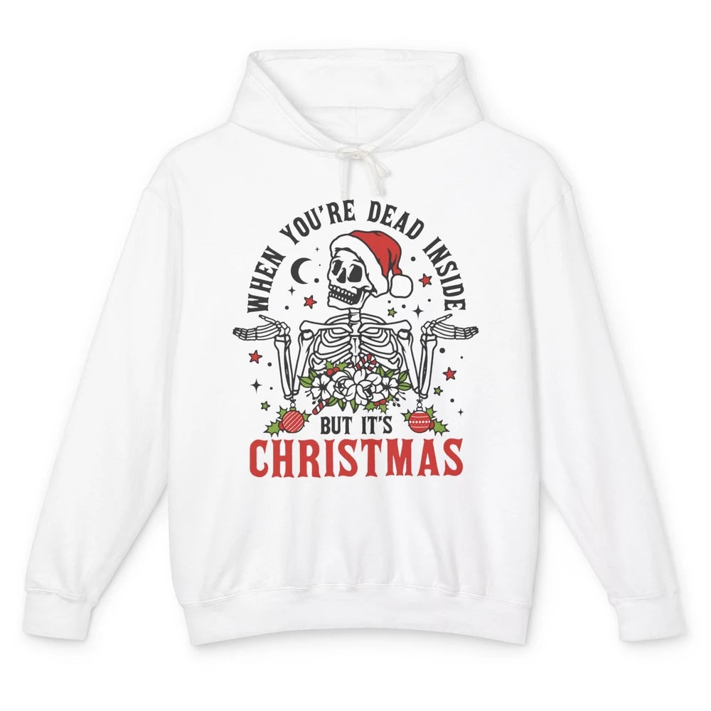 Funny Skeleton Christmas Dancing Dead Inside But Its Holiday Unisex Lightweight Hoodie