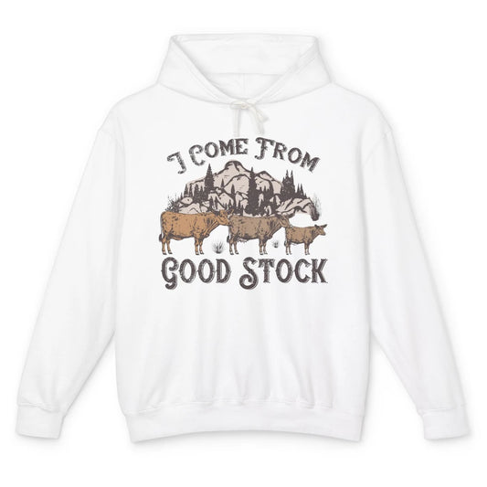 Vintage Cow Gang I Come From Good Stock Farm Animals Cattles Unisex Lightweight Hoodie