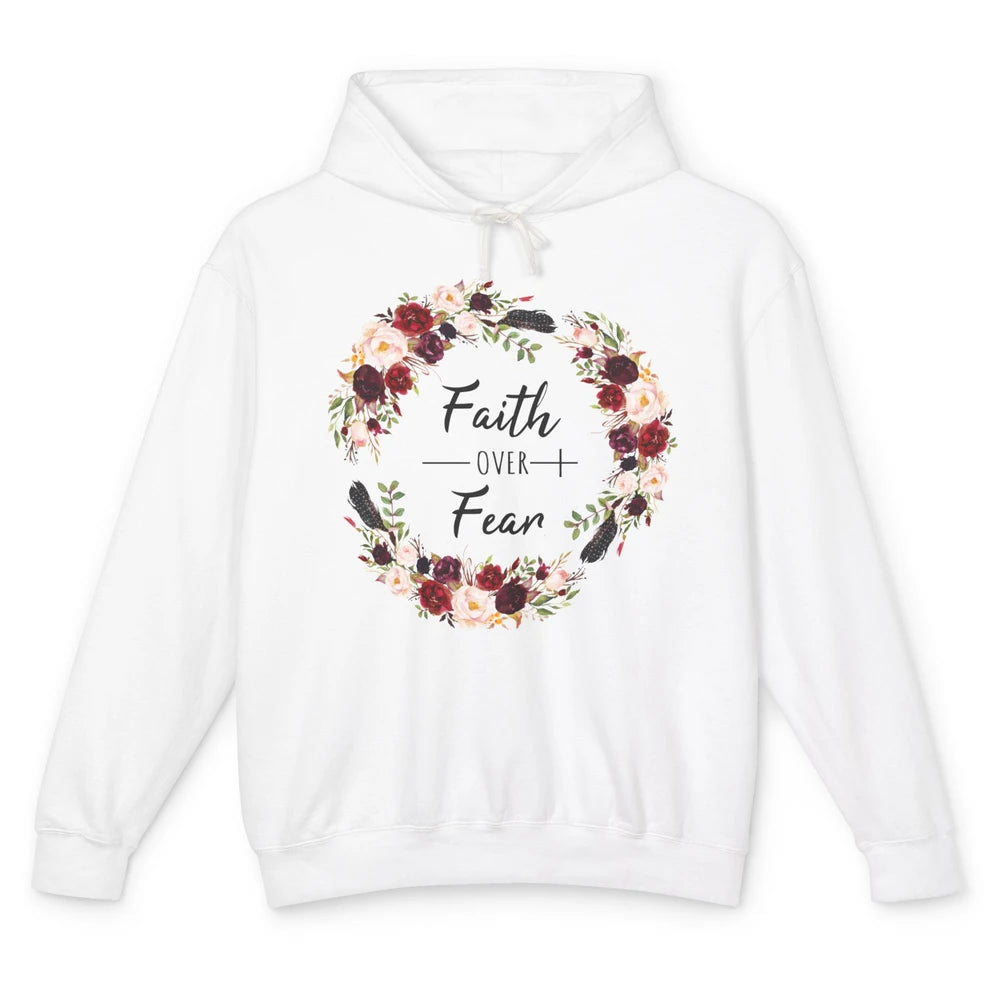 Wreath Faith Over Fear Bible Jesus God Christian Belief Gift Unisex Lightweight Hoodie