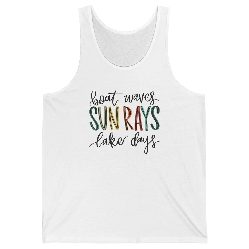 Boat Waves Sun Rays Ain't Nothing Like Lake Days Lake Life Unisex Jersey Tank