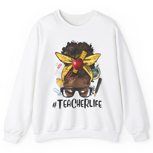 Afro Messy Bun Teacher Life Black Woman Appreciation School Unisex Crewneck Sweatshirt