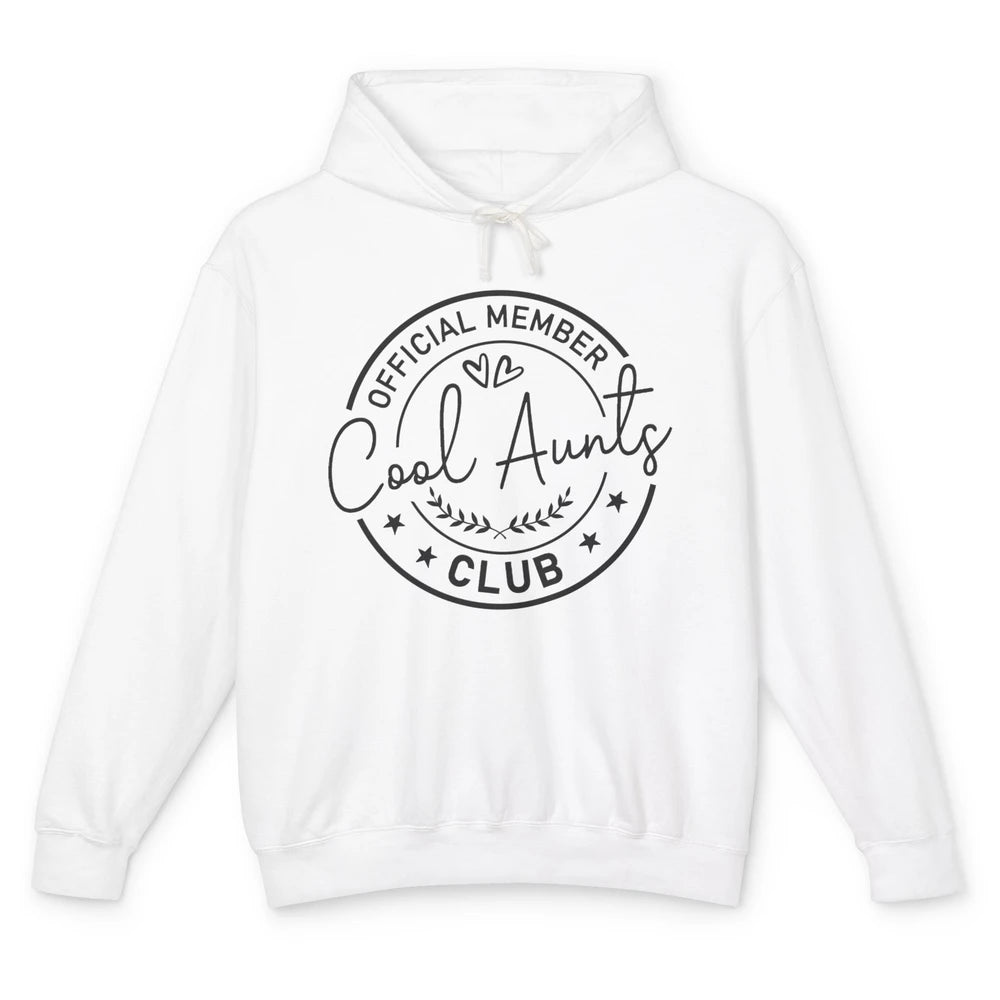 Official Member Cool Aunts Club Funny Auntie Sister Gift Unisex Lightweight Hoodie