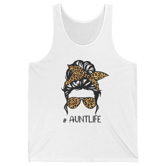 Aunt Life Messy Bun Hair Leopard Sunglasses Bandana Auntie Unisex Jersey Tank