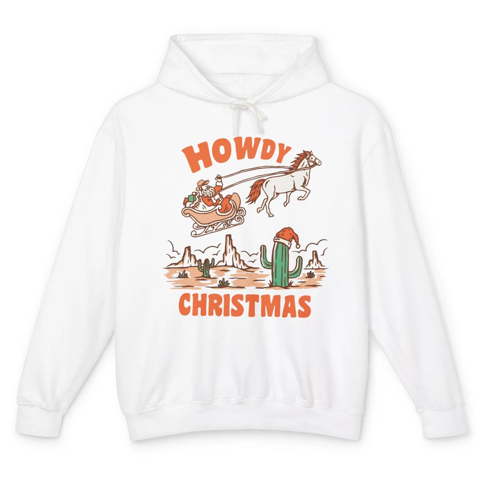 Desert Santa Riding Horse Howdy Christmas Western Country Unisex Lightweight Hoodie