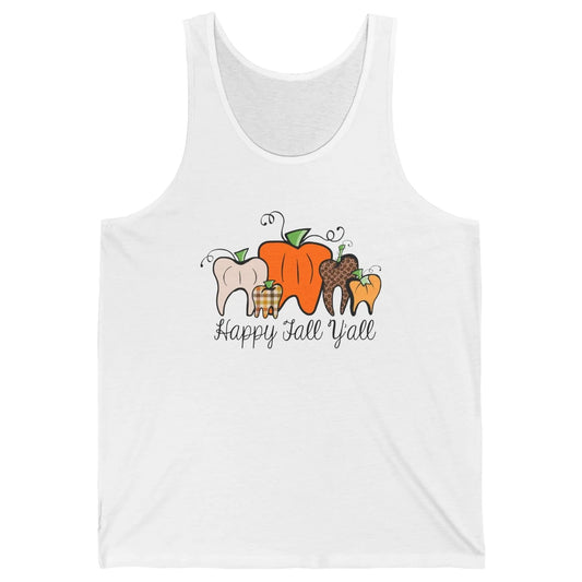 Funny Dentist Happy Fall Yall Pumpkin Teeth Dental Halloween Unisex Jersey Tank