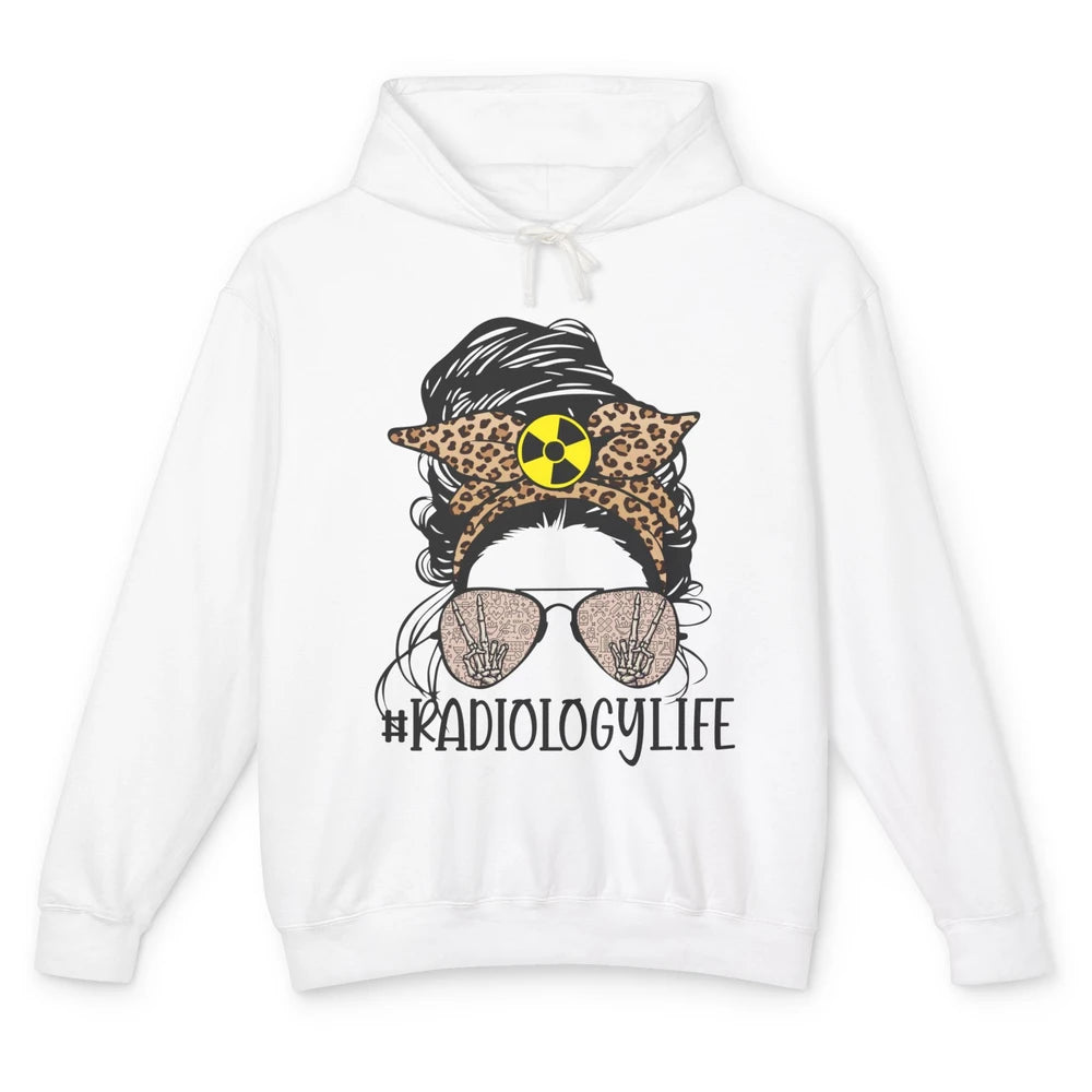 Leopard Messy Bun Mom Glasses X-ray Rad Tech Radiology Life Unisex Lightweight Hoodie