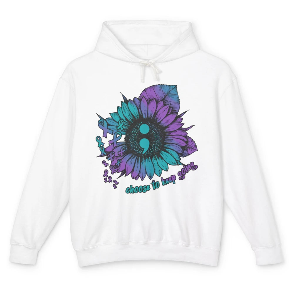 Sunflower Choose To Keep Going Suicide Prevention Awareness Unisex Lightweight Hoodie