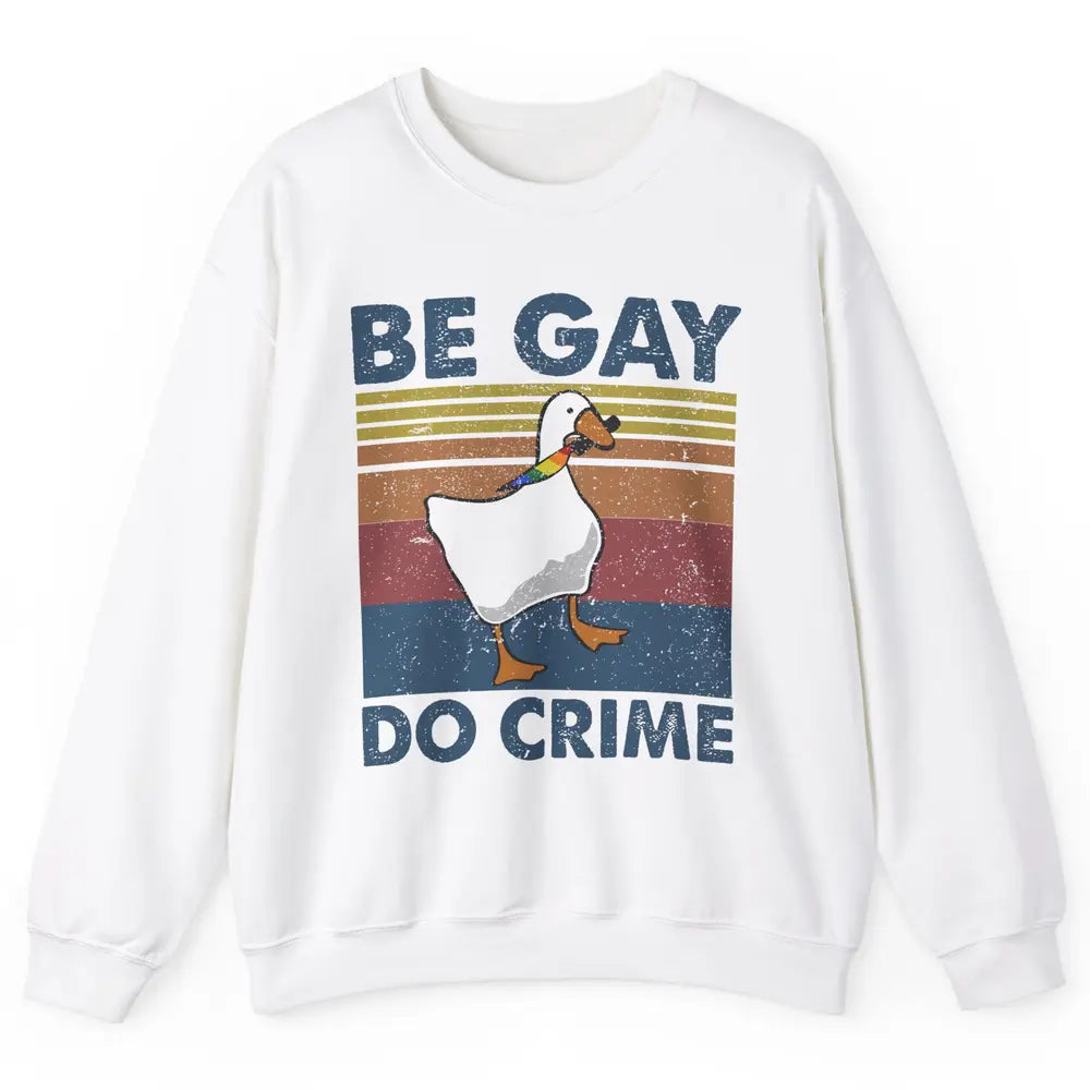 Vintage Duck Rainbow Be Gay Do Crime LGBTQ Community Rights Unisex Crewneck Sweatshirt