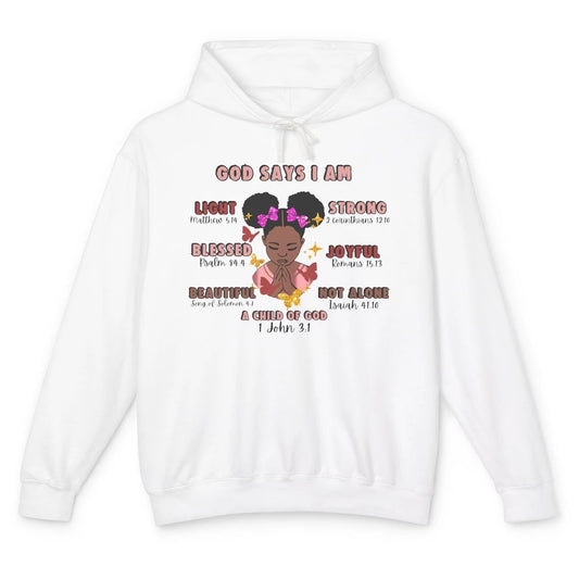 Christian God Says I Am Little Black Girl Bible Religious Unisex Lightweight Hoodie