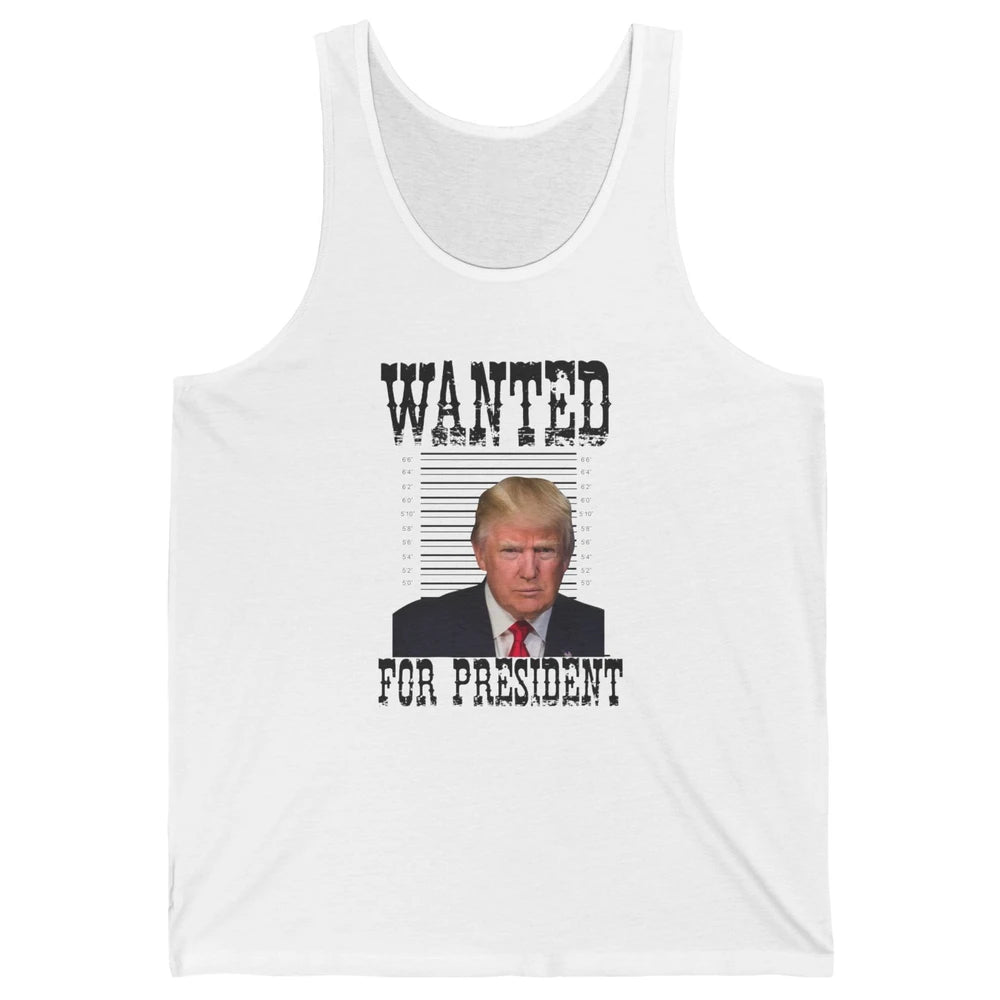 Wanted For President Support Trump 2024 Back Anti Biden Unisex Jersey Tank