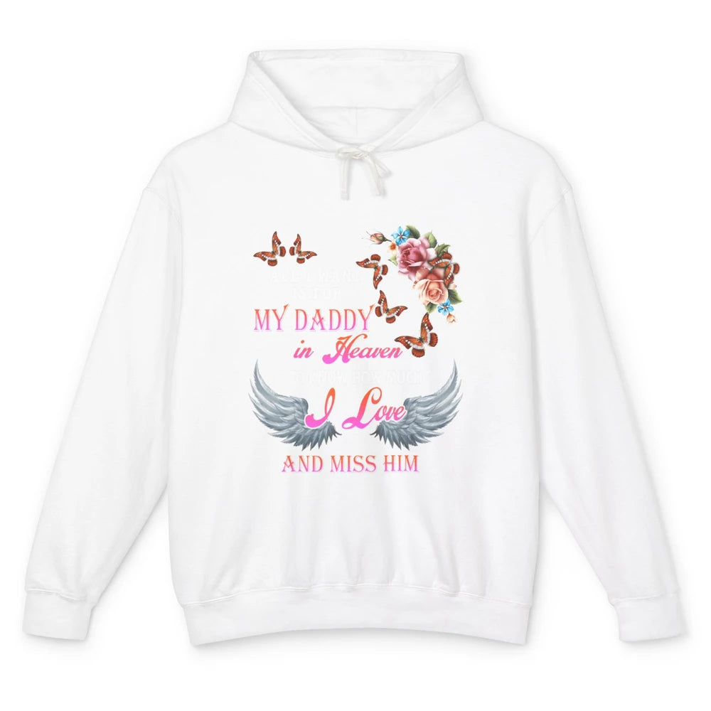 All I Want For Daddy Love Dad In Heaven Angel Wings Guardian Unisex Lightweight Hoodie