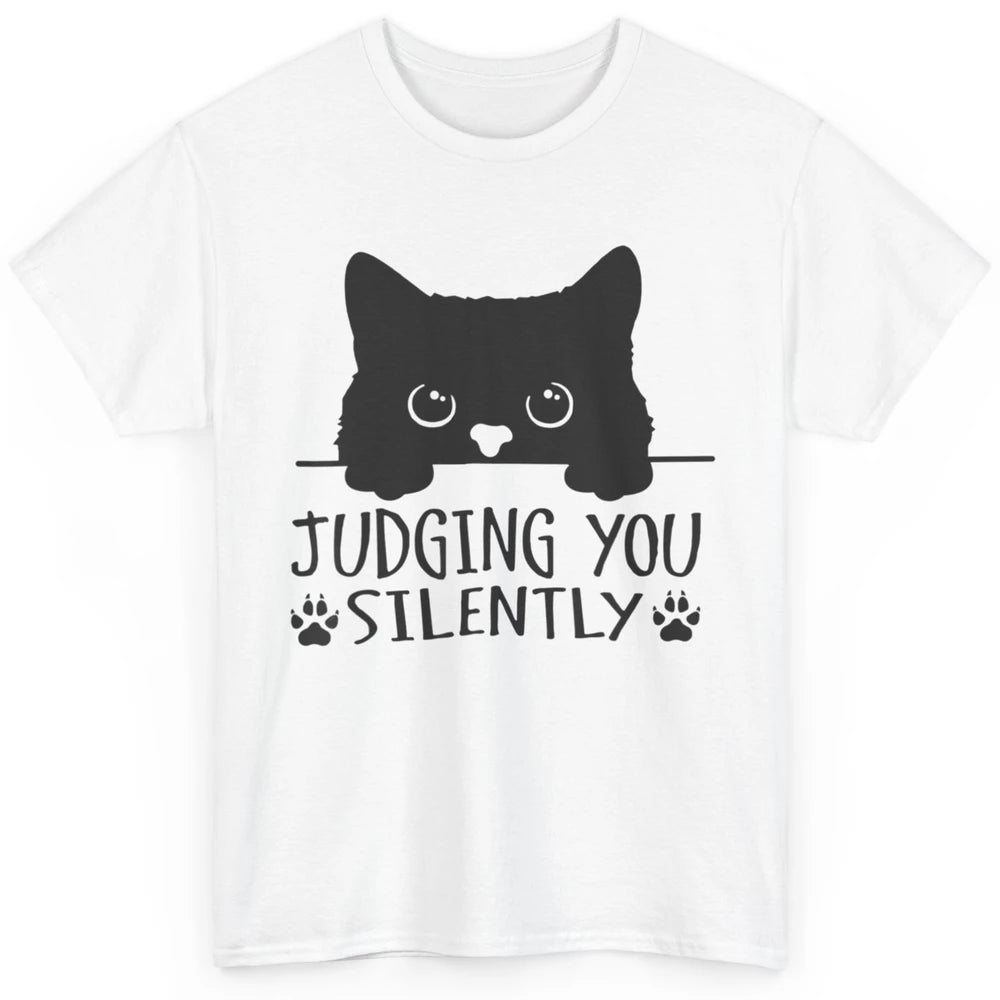 Funny Black Cat Judging You Silently Sarcastic Kitten Joke Classic Unisex T-Shirt