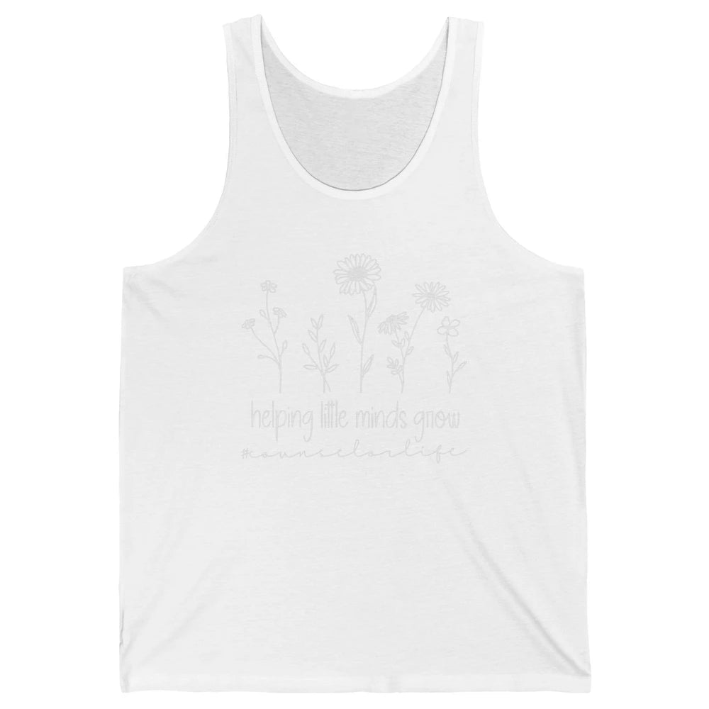 Wildflower Counselor Life Helping Little Minds Grow Positive Unisex Jersey Tank