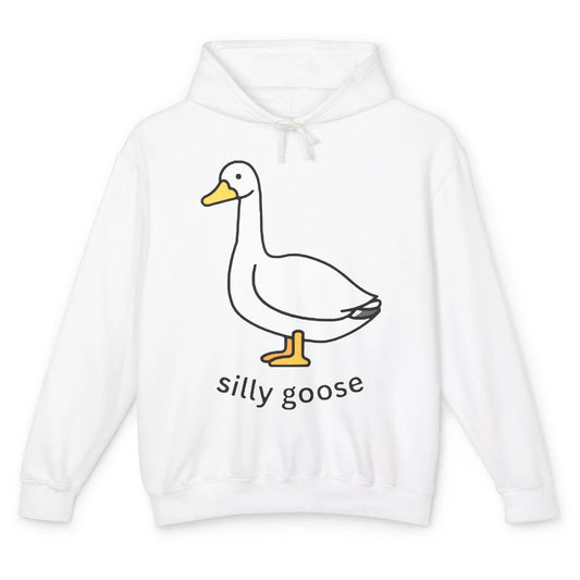 Funny Goose Silly Goose Sarcastic Goose Humor Goose Lovers Unisex Lightweight Hoodie