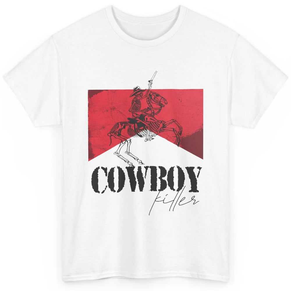 Skeleton Cowboy Killer Howdy Western Country Cowgirl Gift Classic Unisex T-Shirt