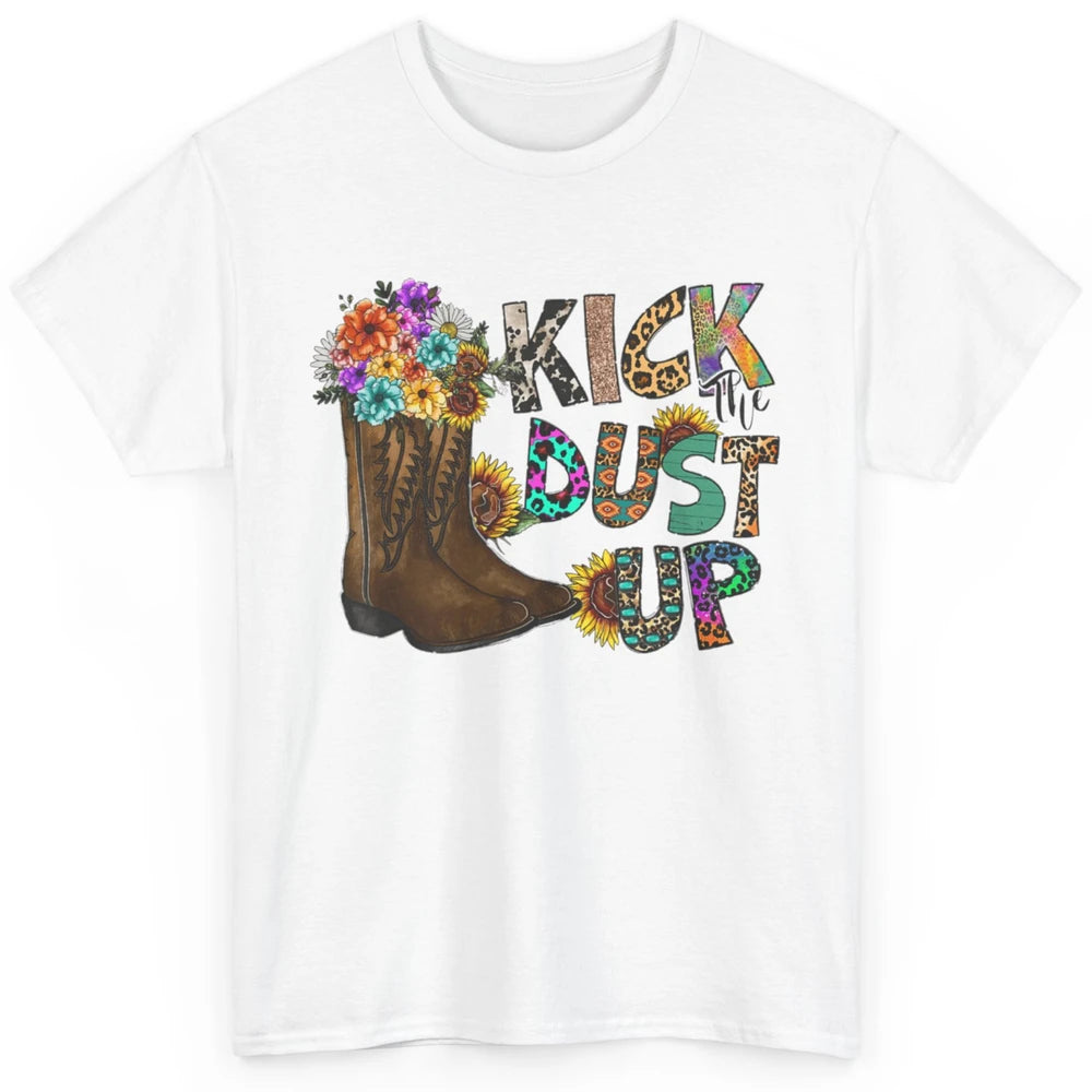 Floral Cowgirl Boots Kick Dust Up Sunflower Leopard Rodeo Classic Unisex T-Shirt