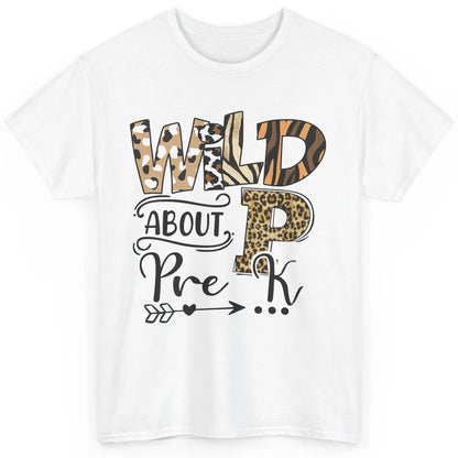 Wild About Pre-K Leopard Preschool Teacher Back To School Classic Unisex T-Shirt