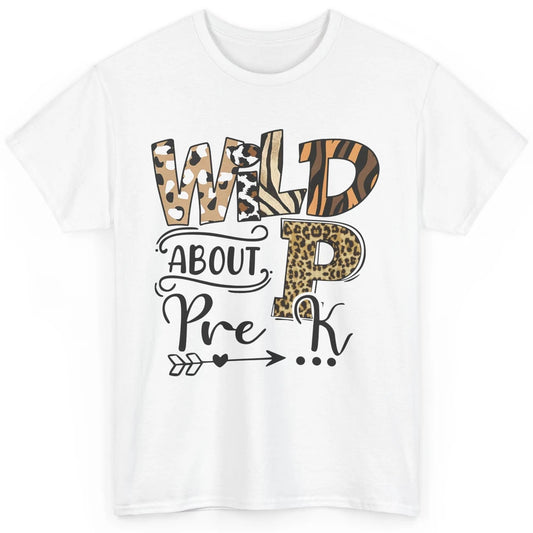 Wild About Pre-K Leopard Preschool Teacher Back To School Classic Unisex T-Shirt