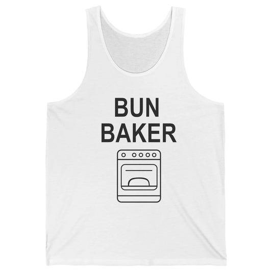 Bun Maker Bun Baker Pregnancy Announcement Baby Reveal Gift Unisex Jersey Tank