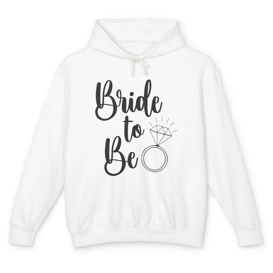 Bride To Be Future Mrs. Engagement Bachelorette Wedding Ring Unisex Lightweight Hoodie