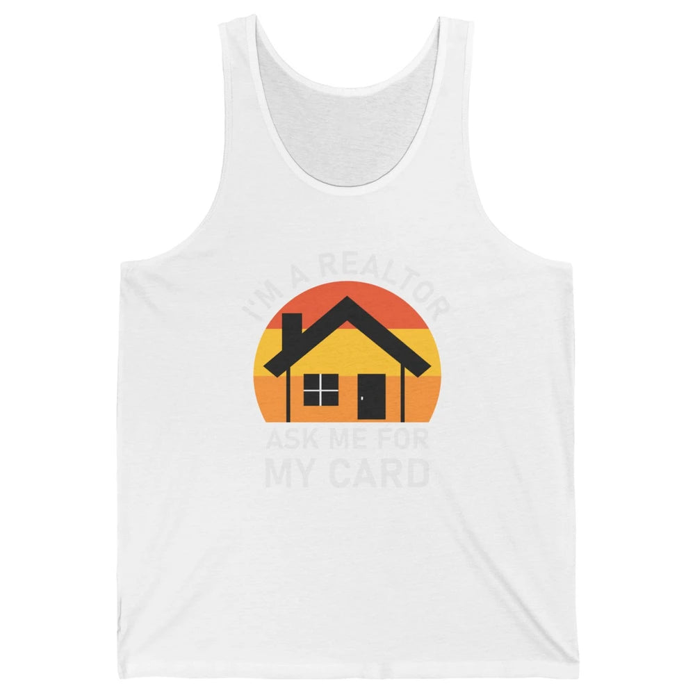 Ask Me For Card Real Estate Realtor House Agent Close Deal Unisex Jersey Tank