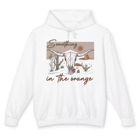 Desert Bull Skull Something In The Orange Western Country Unisex Lightweight Hoodie