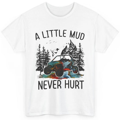 Retro UTV A Little Dirt Never Hurt Mud Riding SXS Offroad Classic Unisex T-Shirt