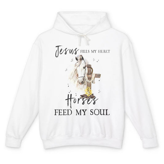 Jesus Fills My Heart Horses Feed Soul Cross Bible Christian Unisex Lightweight Hoodie