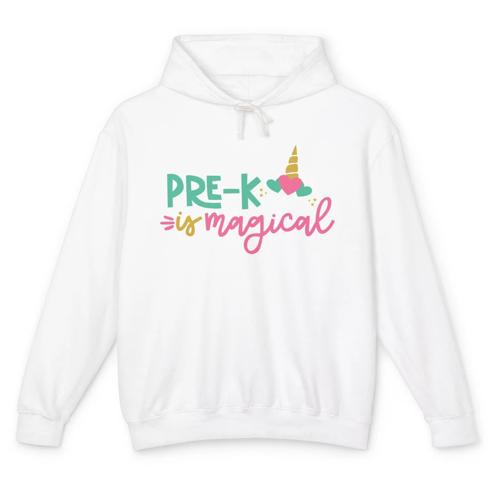 Unicorn Pre-K is Magical Preschool Squad Teacher Student Unisex Lightweight Hoodie