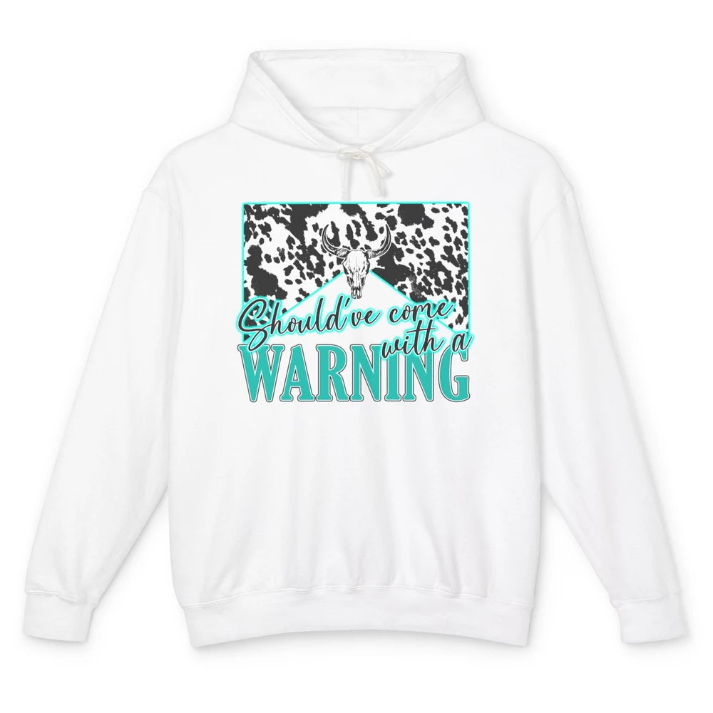 Leopard Cow Skull Should've Come With A Warning Western Unisex Lightweight Hoodie