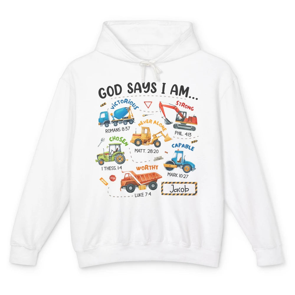 God Says I Am Construction Christian Bible Truck Excavator Unisex Lightweight Hoodie