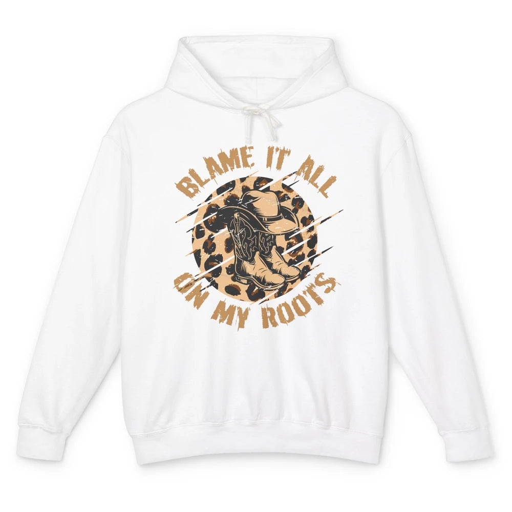 Retro Leopard Cowboy Boots Blame It On My Roots Western Girl Unisex Lightweight Hoodie