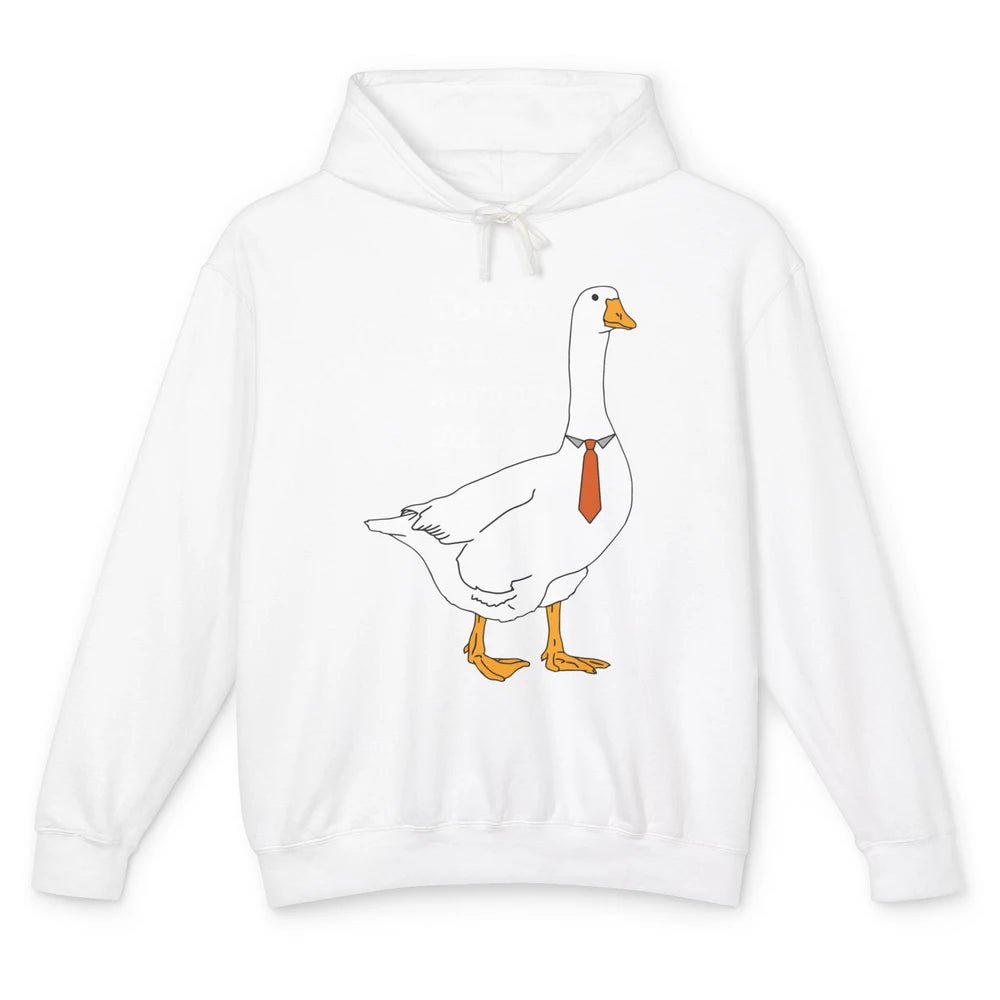 Funny Today I'm A Serious Goose Meme Farm Animal Geese Boss Unisex Lightweight Hoodie