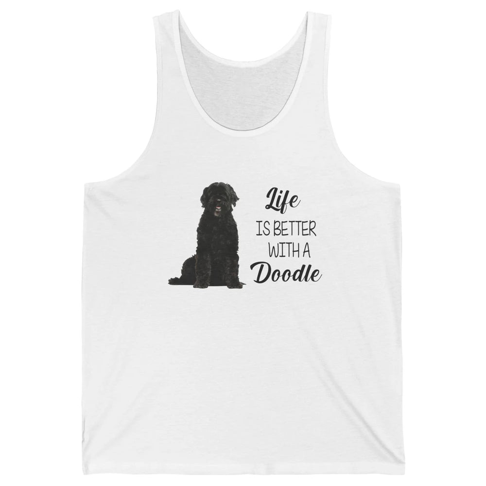 Black Labradoodle Life Is Better With A Doodle Dog Mom Gift Unisex Jersey Tank