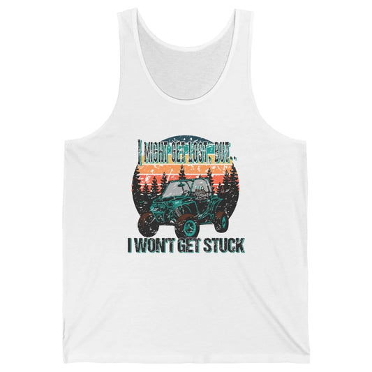 Vintage UTV Won't Get Stuck SXS Life Mud Offroad Adventure Unisex Jersey Tank